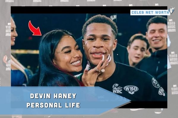 Devin Haney Personal Life