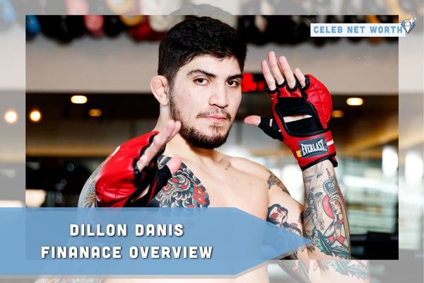 Dillon Danis Finance Overview