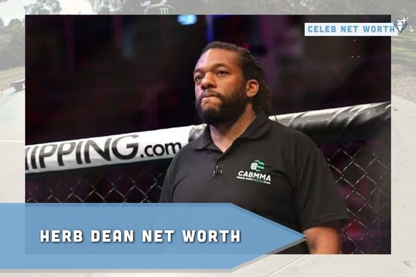 Herb Dean Net Worth