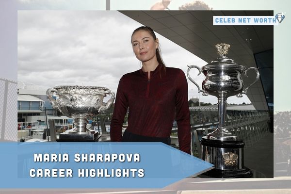 Maria Sharapova Career Highlights