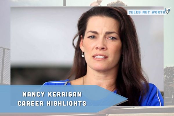 Nancy Kerrigan Career Highlights