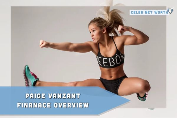 Paige VanZant Finance Overview